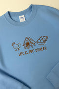 Local Egg Dealer Embroidered Sweatshirt – Funny Farm Crewneck for Chicken Lovers