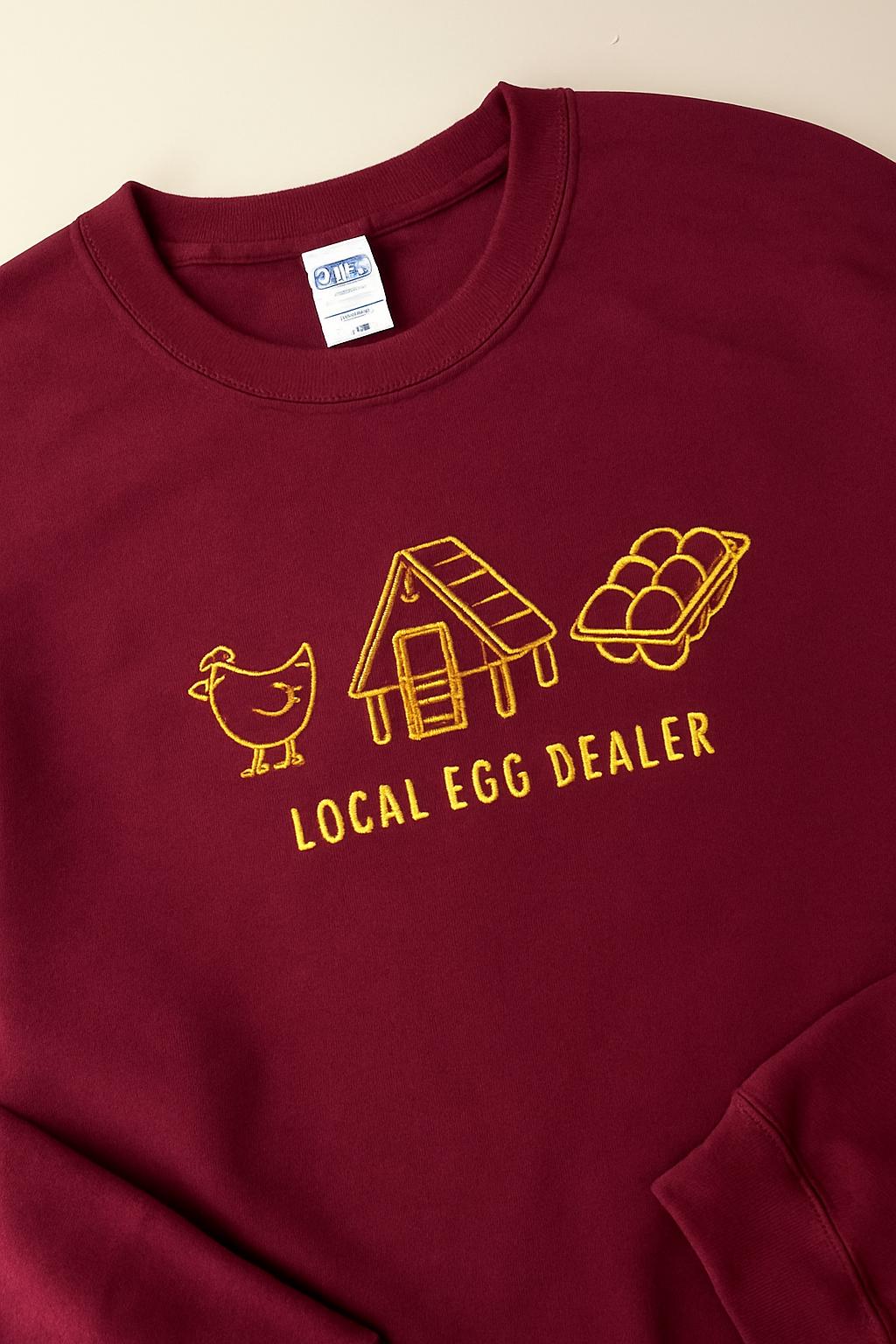 Local Egg Dealer Embroidered Sweatshirt – Funny Farm Crewneck for Chicken Lovers
